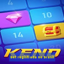 bet registrada no brasil